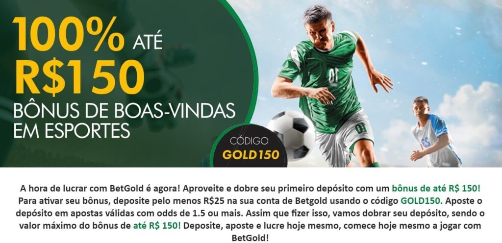 BetGold casa apostas esportivas Bonus boas vindas 150 reais